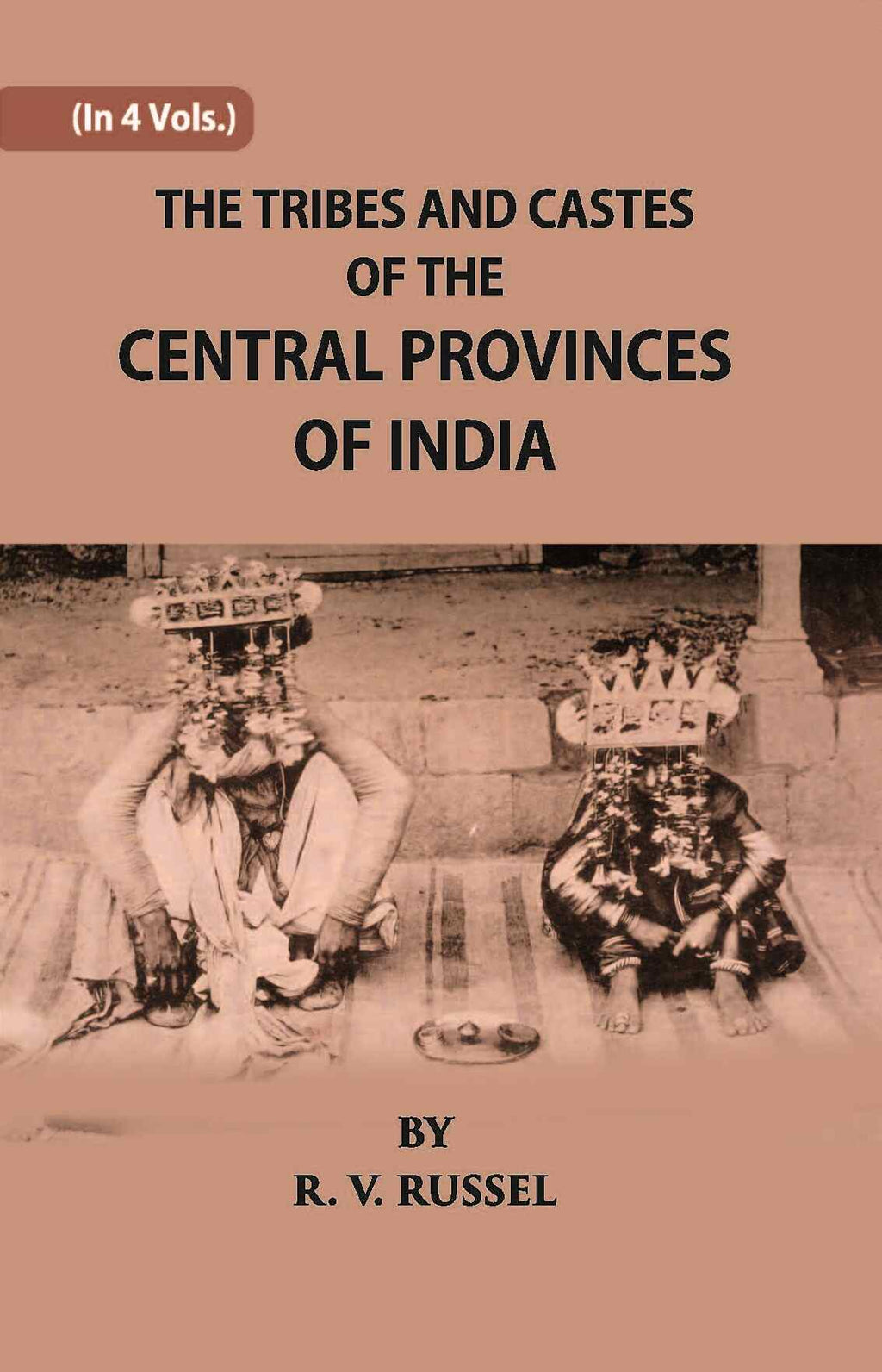 The Tribes And Castes Of The Central Provinces Of India Vol. 2nd - Gyan Books | Grocsy