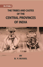 The Tribes And Castes Of The Central Provinces Of India Vol. 4th - Gyan Books | Grocsy