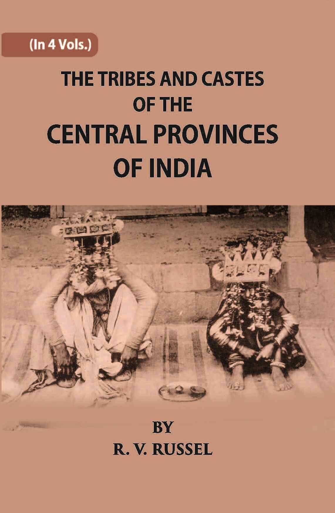 The Tribes And Castes Of The Central Provinces Of India Vol. 1st - Gyan Books | Grocsy