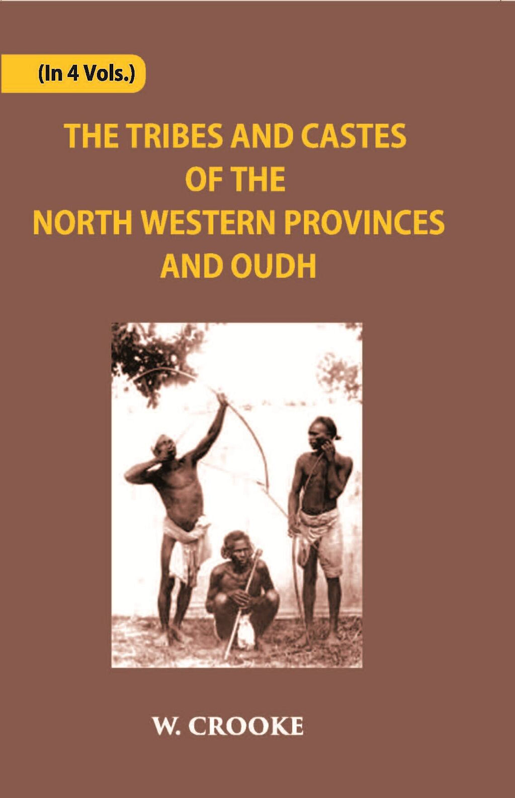 The Tribes And Castes Of The North-Western Provinces And Oudh Vol. 4th - Gyan Books | Grocsy