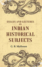 Essays And Lectures on Indian Historical Subjects - Gyan Books | Grocsy