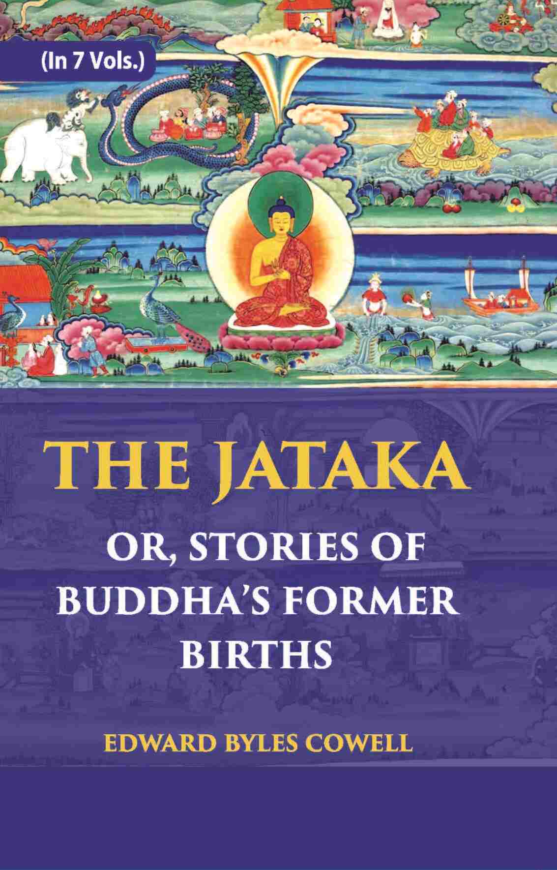 The Jataka Or Stories Of The Buddha’S Former Births Vol. 4th - Gyan Books | Grocsy