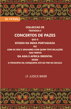 Colleccao De Tratados E Concertos De Pazes:- Que O Estado Da India Portuguezafezcom Os Reis E Senhores Com Quem Teve Relacoesnas Partes Vol. 5th - Gyan Books | Grocsy