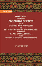 Colleccao De Tratados E Concertos De Pazes:- Que O Estado Da India Portuguezafezcom Os Reis E Senhores Com Quem Teve Relacoesnas Partes Vol. 8th - Gyan Books | Grocsy