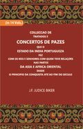 Colleccao De Tratados E Concertos De Pazes:- Que O Estado Da India Portuguezafezcom Os Reis E Senhores Com Quem Teve Relacoesnas Partes Vol. 1st - Gyan Books | Grocsy