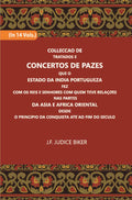 Colleccao De Tratados E Concertos De Pazes:- Que O Estado Da India Portuguezafezcom Os Reis E Senhores Com Quem Teve Relacoesnas Partes Vol. 2nd - Gyan Books | Grocsy
