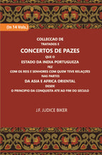 Colleccao De Tratados E Concertos De Pazes:- Que O Estado Da India Portuguezafezcom Os Reis E Senhores Com Quem Teve Relacoesnas Partes Vol. 2nd - Gyan Books | Grocsy