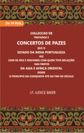 Colleccao De Tratados E Concertos De Pazes:- Que O Estado Da India Portuguezafezcom Os Reis E Senhores Com Quem Teve Relacoesnas Partes Vol. 12th - Gyan Books | Grocsy
