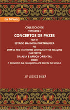 Colleccao De Tratados E Concertos De Pazes:- Que O Estado Da India Portuguezafezcom Os Reis E Senhores Com Quem Teve Relacoesnas Partes Vol. 12th - Gyan Books | Grocsy