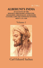 Alberuni's India An Account Of The Religion, Philosophy, Literature, Geography, Chronology, Astronomy, Customs, Laws And Astrology Of India About A.D. 1030 Vol. 1st - Gyan Books | Grocsy