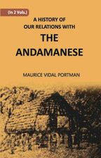 A History Of Our Relations With The Andamanese Vol. 1st - Gyan Books | Grocsy