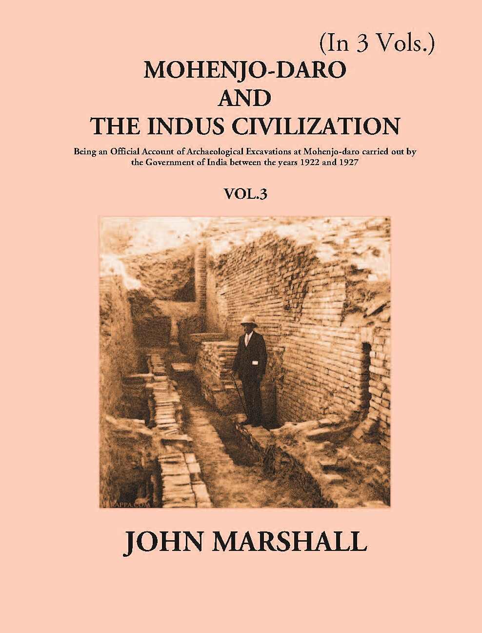 Mohenjo-Daro And The Indus Civilization Vol. 3rd - Gyan Books | Grocsy