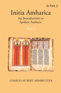 Initia Amharica: An Introduction To Spoken Amharic Part -2 - Gyan Books | Grocsy