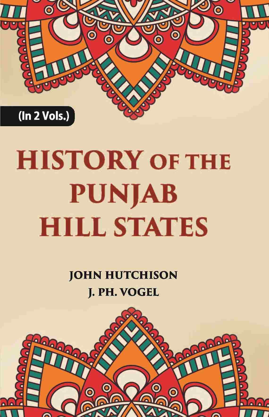 History of The Panjab Hill States Vol. 1st - Gyan Books | Grocsy