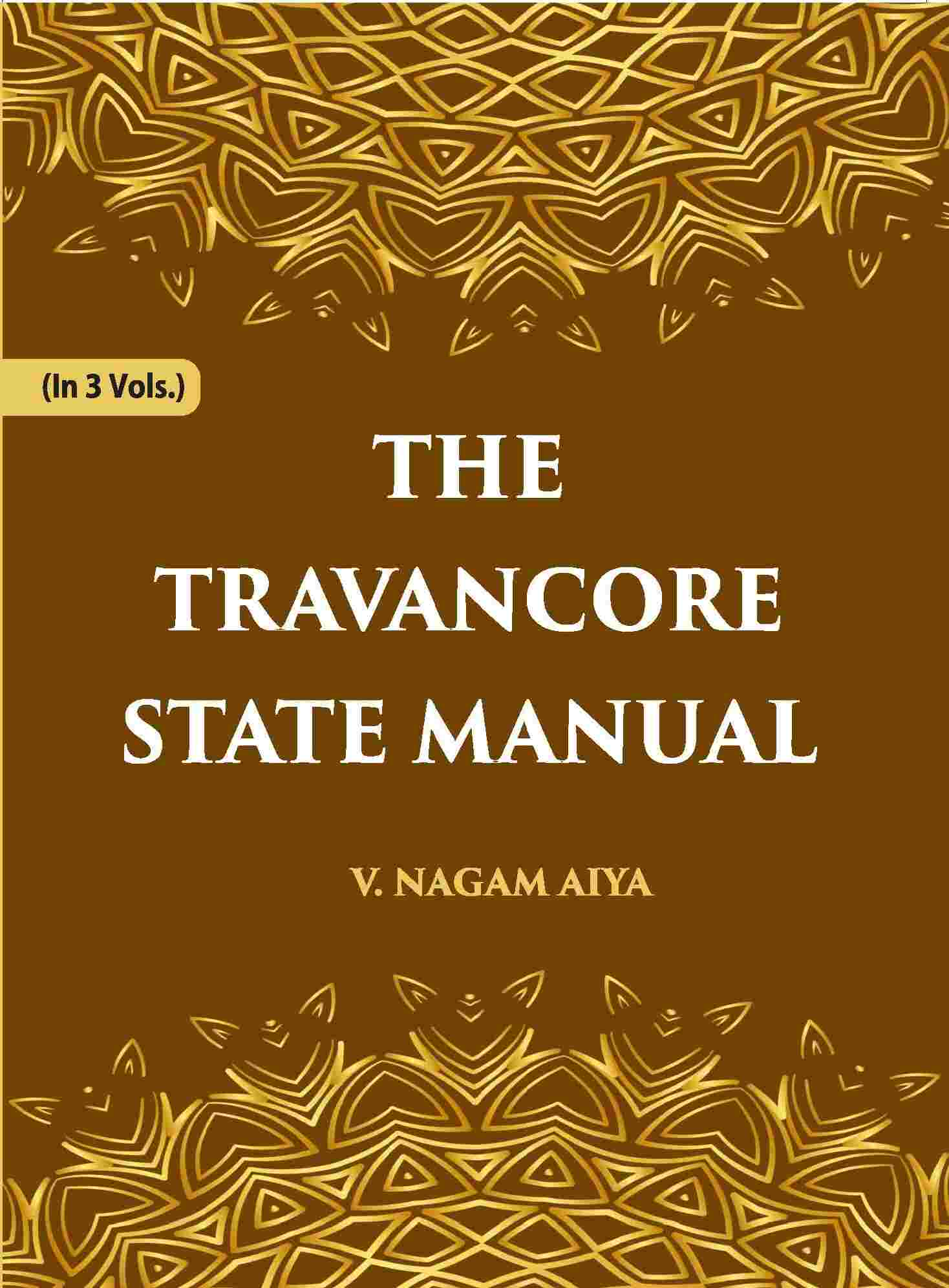 The Travancore State Manual Vol. 3rd - Gyan Books | Grocsy