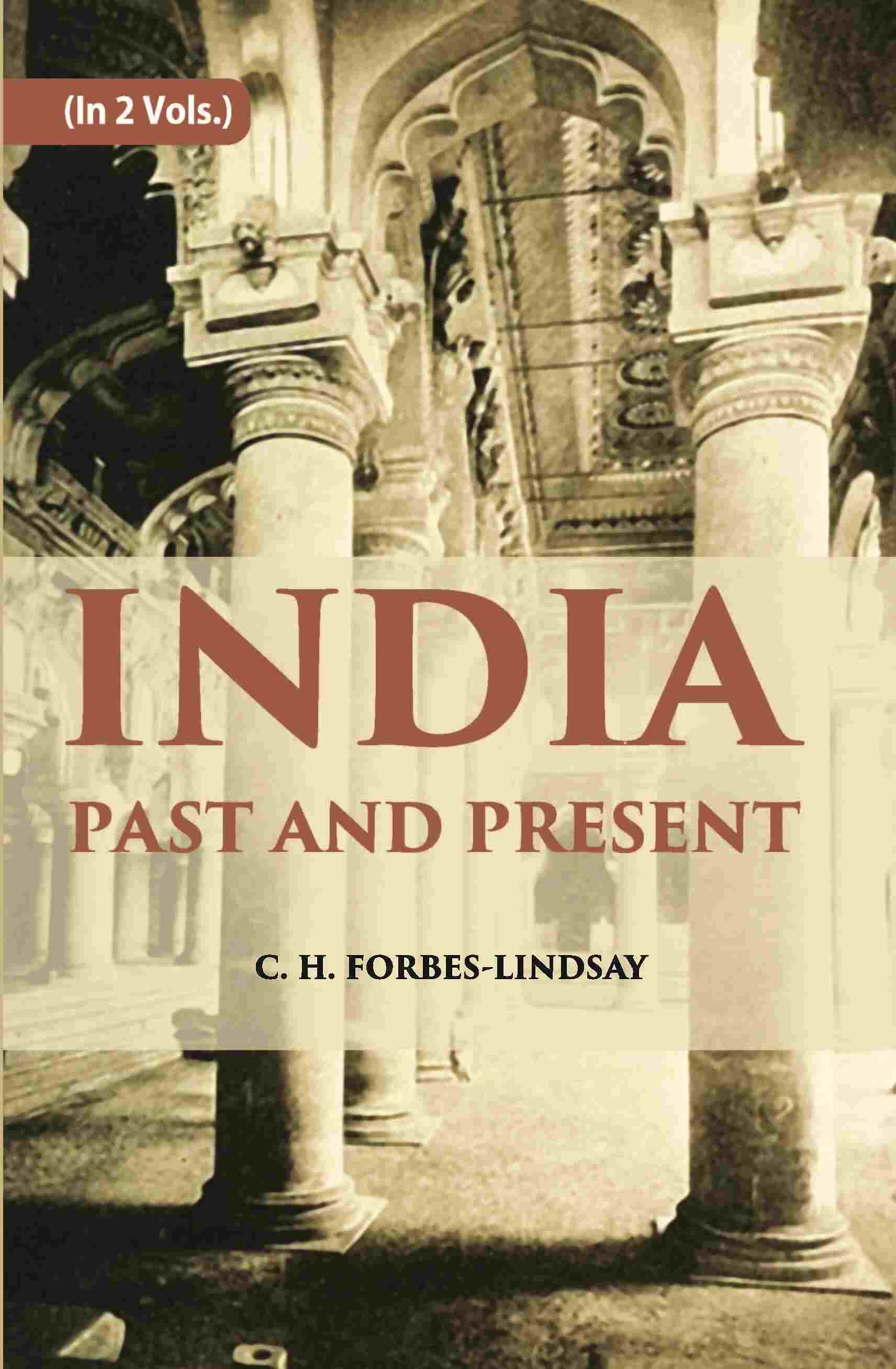 India Past And Present Vol. 2nd - Gyan Books | Grocsy