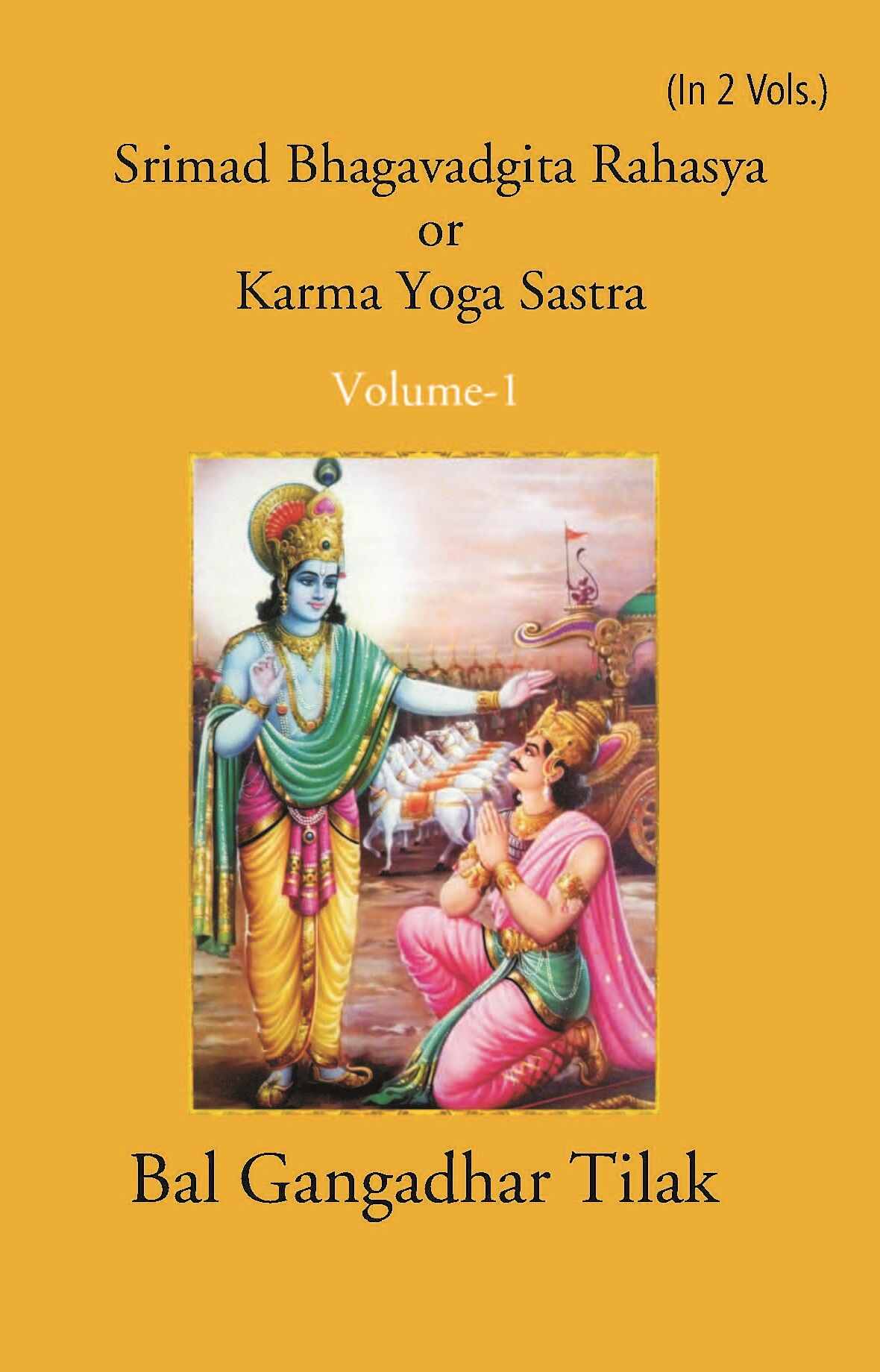 Srimad Bhagavadgita Rahasya Or Karma=Yoga=Sastra Vol. 1st - Gyan Books | Grocsy