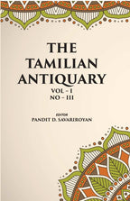 THE TAMILIAN ANTIQUARY:MANIKKA VACAGAR AND HIS DATE Vol. I. NO. 3 - Gyan Books | Grocsy