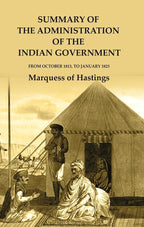 Summary of the Administration of the Indian Government: From October 1813, to January 1823 - Gyan Books | Grocsy