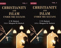 Christianity and Islam Under the Sultans 2 Vols. Set - Gyan Books | Grocsy