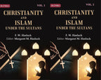 Christianity and Islam Under the Sultans 2 Vols. Set - Gyan Books | Grocsy