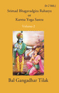 Srimad Bhagavadgita Rahasya Or Karma=Yoga=Sastra Vol. 2nd - Gyan Books | Grocsy