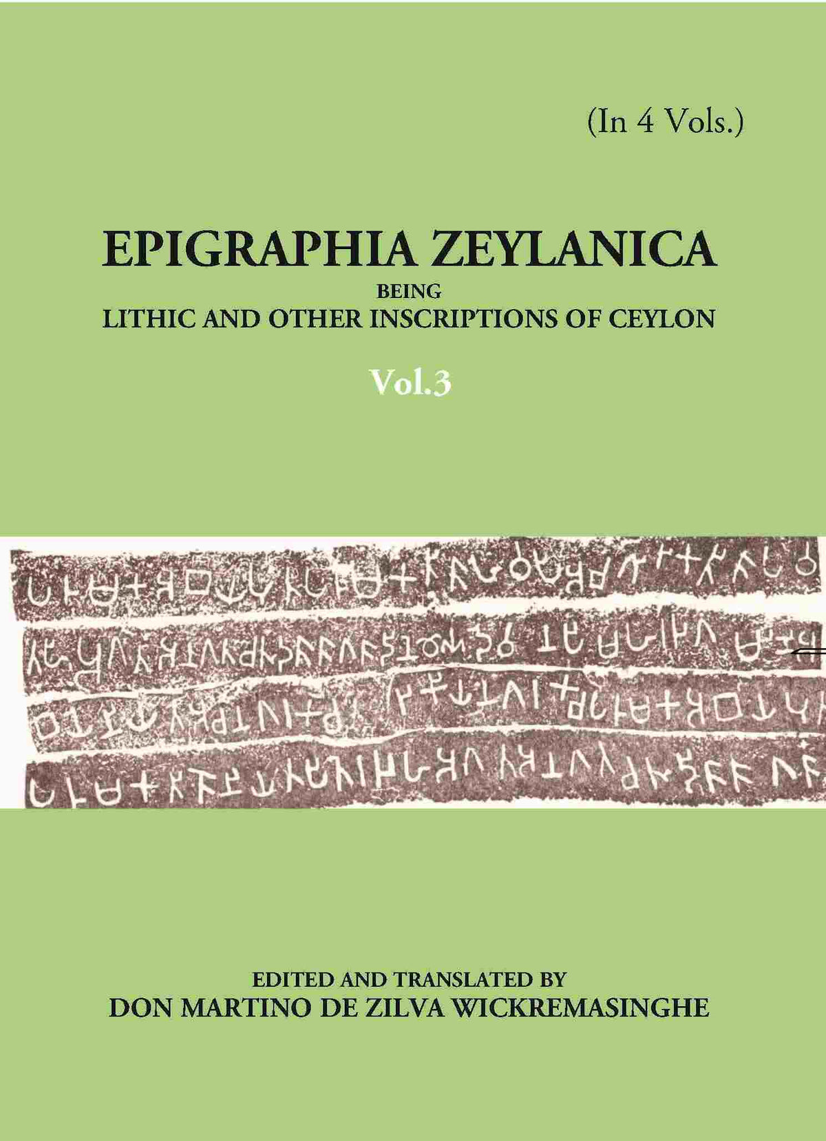 Epigraphia Zeylanica Being Lithic And Other Inscriptions Of Ceylon Vol. 3rd - Gyan Books | Grocsy
