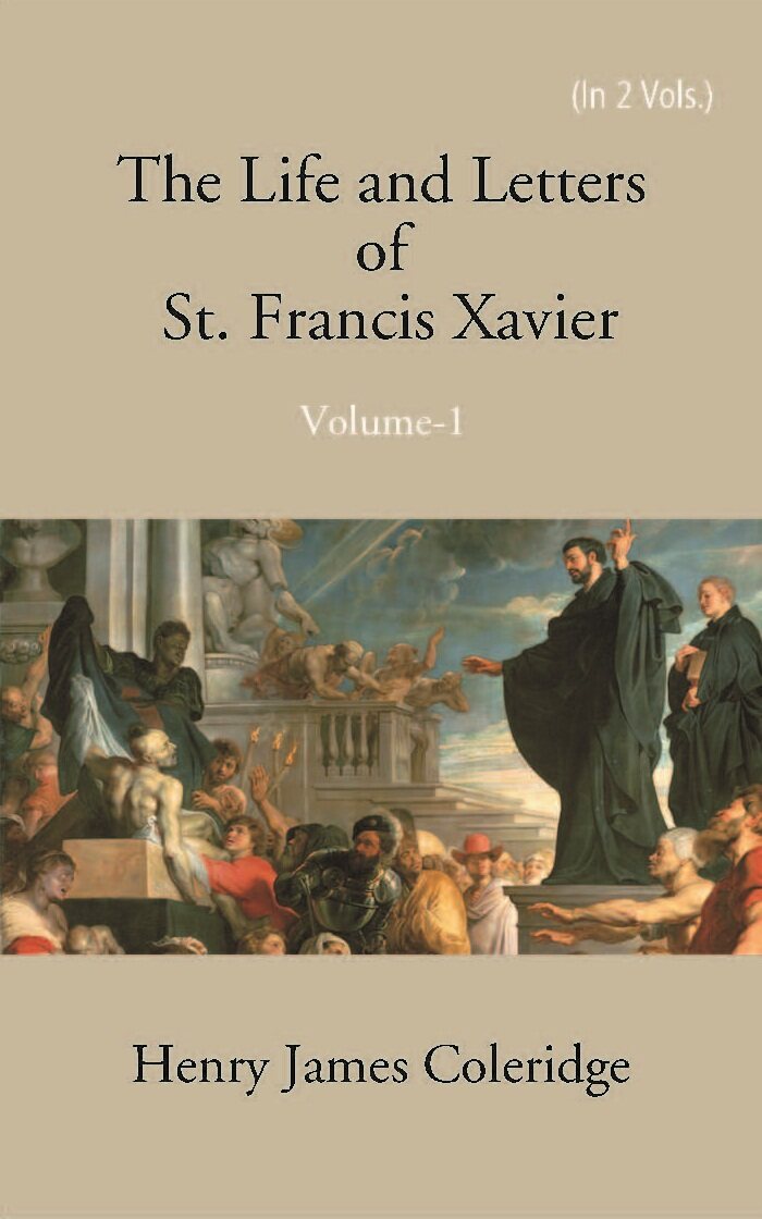 The Life And Letters Of St. Francis Xavier Vol. 1st - Gyan Books | Grocsy
