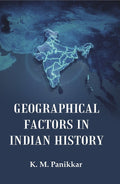 Geographical Factors in Indian History - Gyan Books | Grocsy