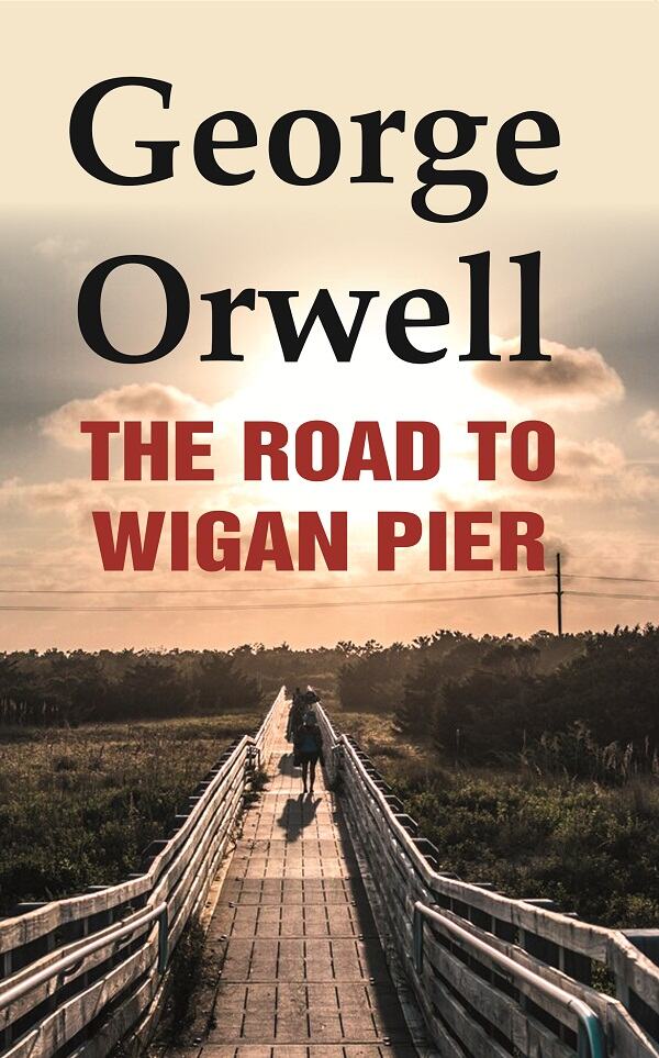 The Road to Wigan Pier - Gyan Books | Grocsy