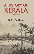 A History of Kerala 1498-1801 - Gyan Books | Grocsy