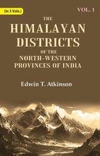 The Himalayan Districts of the North-Western Provinces of India 1st - Gyan Books | Grocsy