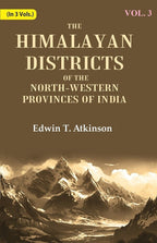 The Himalayan Districts of the North-Western Provinces of India 3rd - Gyan Books | Grocsy