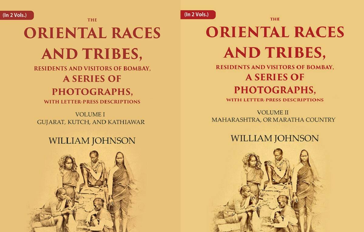 The Oriental Races and Tribes, Residents and Visitors of Bombay, A Series of Photographs, with Letter-Press Descriptions 2 vols. Set - Gyan Books | Grocsy