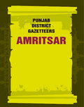 Punjab District Gazetteers: Amritsar 2nd - Gyan Books | Grocsy
