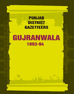 Punjab District Gazetteers: Gujranwala 1893-94 6th - Gyan Books | Grocsy