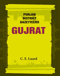 Punjab District Gazetteers: Gujrat 7th - Gyan Books | Grocsy