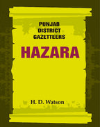 Punjab District Gazetteers: Hazara 10th - Gyan Books | Grocsy