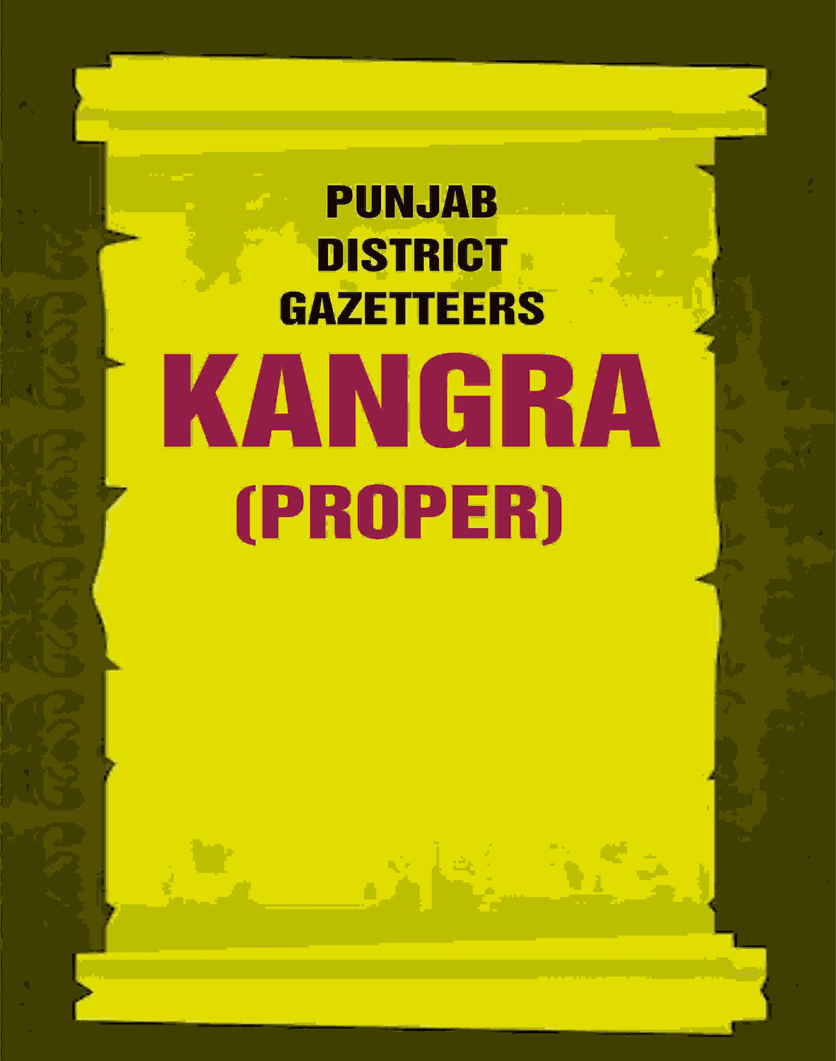 Punjab District Gazetteers: Kangra (Proper) 17th, Pt. I - Gyan Books | Grocsy