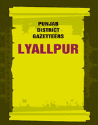 Punjab District Gazetteers: Lyallpur 22nd - Gyan Books | Grocsy