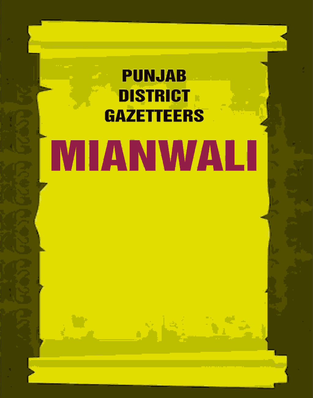 Punjab District Gazetteers: Mianwali 23rd - Gyan Books | Grocsy