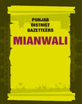 Punjab District Gazetteers: Mianwali 23rd - Gyan Books | Grocsy