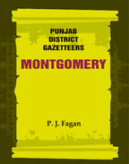 Punjab District Gazetteers: Montgomery 24th - Gyan Books | Grocsy