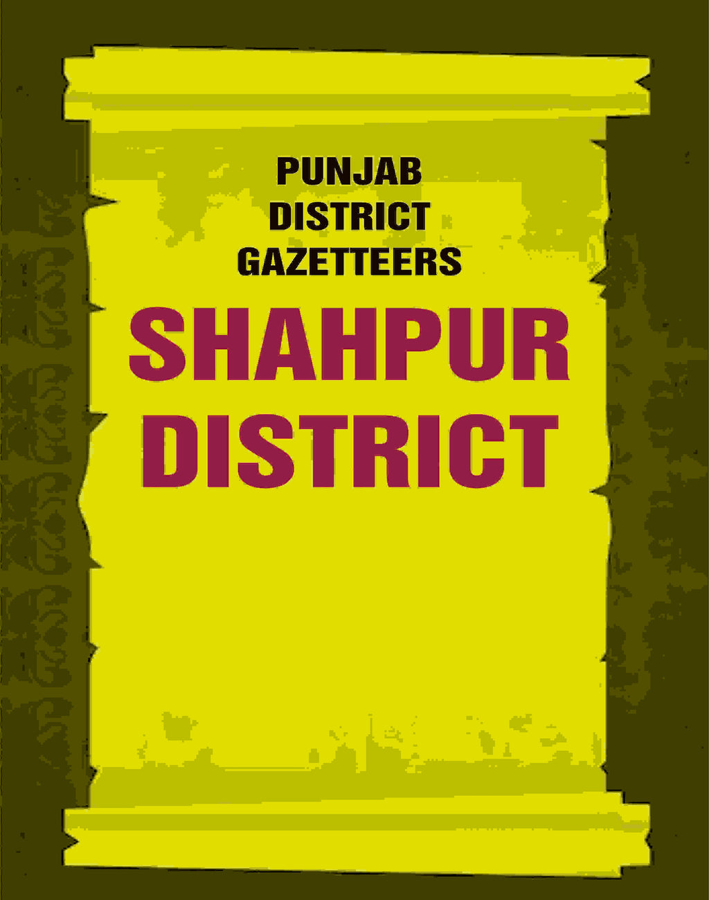 Punjab District Gazetteers: Shahpur District 28th - Gyan Books | Grocsy
