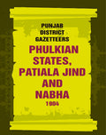 Punjab District Gazetteers: Phulkian States, Patiala Jind And Nabha 1904 34th - Gyan Books | Grocsy