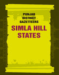 Punjab District Gazetteers: Simla Hill States 35th - Gyan Books | Grocsy