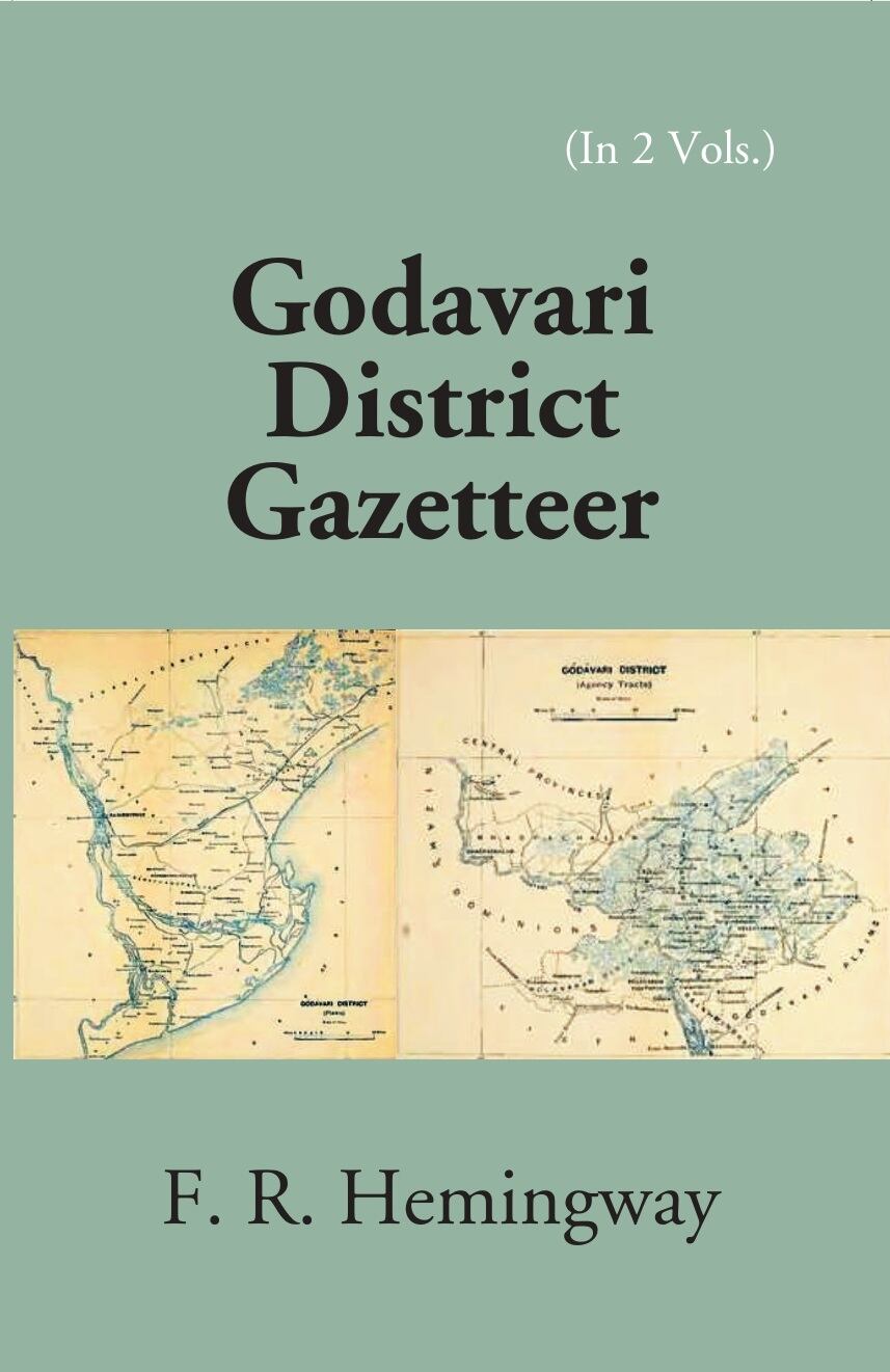Madras District Gazetteers: Godavari District Gazetteer 8th, Vol. 2nd - Gyan Books | Grocsy