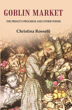 Goblin Market The Prince's Progress and Other Poems - Gyan Books | Grocsy