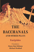 The Bacchanals and Other Plays - Gyan Books | Grocsy