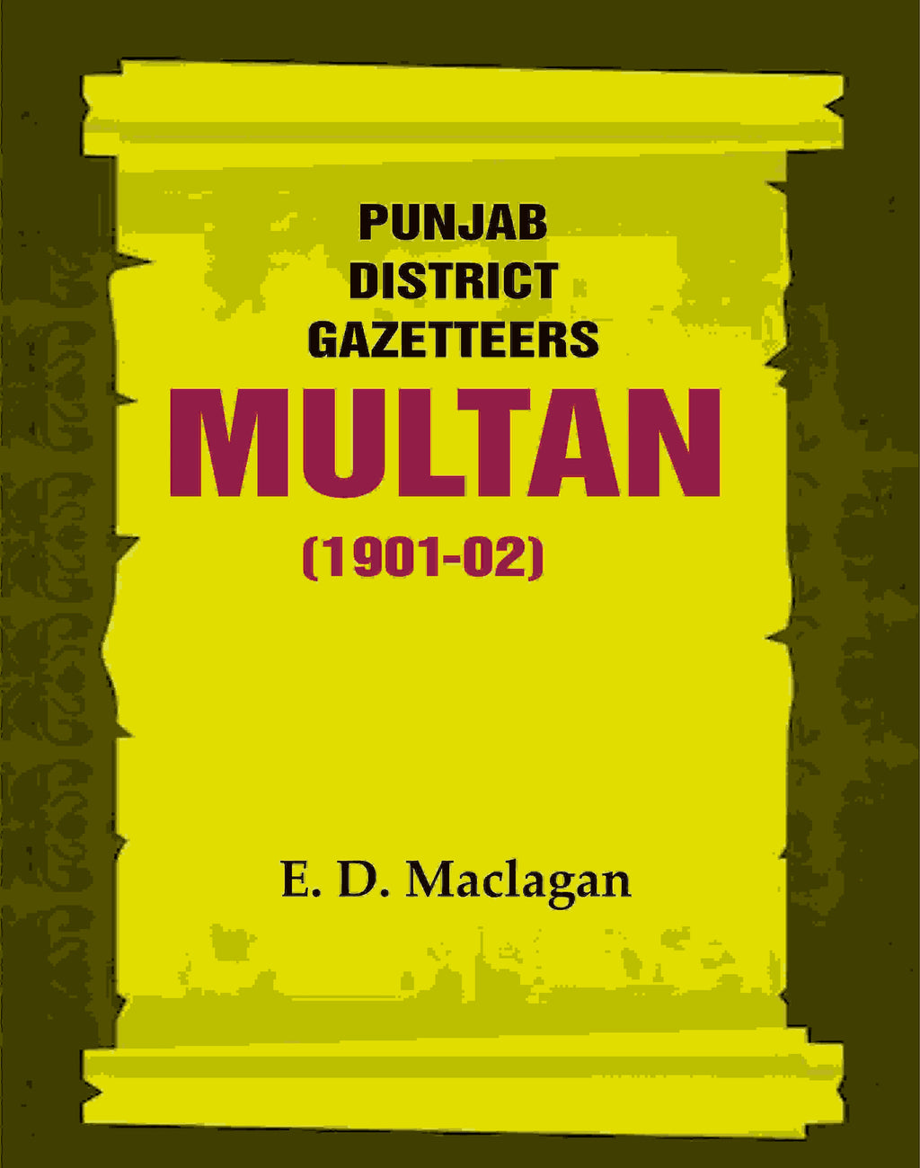 Punjab District Gazetteers: Multan (1901-02) 25th - Gyan Books | Grocsy